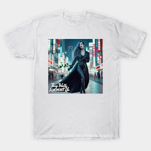 They Walk Amongst Us T-Shirt